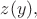 $z(y),$