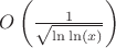 $ O\left( \frac{1}{\sqrt{\ln\ln(x)}} \right) $