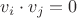 $v_i\cdot v_j=0$