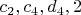 $c_2, c_4, d_4, 2$