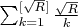 $\sum_{k=1}^{[\sqrt R]} \frac{\sqrt R}{k}$