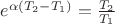$e^{\alpha(T_2-T_1)}=\frac{T_2}{T_1}$