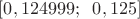 $[0,124999;\;\; 0,125]$