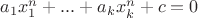 $a_1x_1^n+...+a_kx_k^n+c=0$