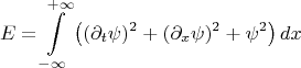 $$
E = \int\limits_{-\infty}^{+\infty} \left( (\partial_t \psi)^2 + (\partial_x \psi)^2 + \psi^2 \right) dx
$$