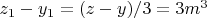 $z_1-y_1=(z-y)/3=3m^3$