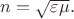 $n=\sqrt{\varepsilon\mu}.$