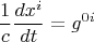 $$\frac{1}{c}\frac{dx^i}{dt} = g^{0 i}$$