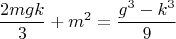 $$\frac{2mgk}{3}+m^2=\frac{g^3-k^3}{9}$$