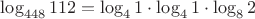 $\log_{448} 112 = \log_4 1 \cdot \log_4 1 \cdot \log_8 2$