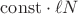 $\mathrm{const}\cdot \ell N$