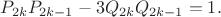 $$P_{2k}P_{2k-1} - 3Q_{2k}Q_{2k-1} = 1.$$