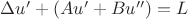 $\Delta u'+(Au'+Bu'')=L$