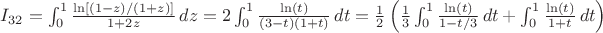 $I_{32} = \int_0^1{\frac{\ln[(1-z)/(1+z)]}{1+2z}}\,dz = 2\int_0^1{\frac{\ln(t)}{(3-t)(1+t)}}\,dt=\frac{1}{2}\left(\frac{1}{3}\int_0^1{\frac{\ln(t)}{1-t/3}}\,dt + \int_0^1{\frac{\ln(t)}{1+t}}\,dt \right)$