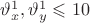 $\vartheta^{1}_{x},\vartheta^{1}_{y} \leqslant 10$