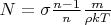 $N=\sigma\frac{n-1}{n} \frac m{\rho k T}$