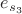 $e_{s_3}$