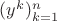 $(y^k)_{k=1}^n$