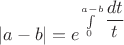 $$|a-b| = e^{\int\limits_0^{a-b} \dfrac {dt}{t}}$$