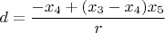 $d=\dfrac{-x_4+(x_3-x_4)x_5}{r}$