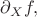 $\partial_X f,$