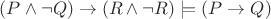 $(P \wedge \neg Q) \to (R \wedge \neg R) \models (P \to Q)$