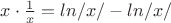 $ x\cdot \frac1x=ln/x/-ln/x/$