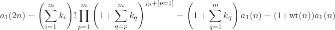 $$a_1(2n)=\left(\sum\limits_{i=1}^{m}k_i\right)!\prod\limits_{p=1}^{m}\left(1+\sum\limits_{q=p}^{m}k_q\right)^{j_p+[p=1]}=\left(1+\sum\limits_{q=1}^{m}k_q\right)a_1(n)=(1+\operatorname{wt}(n))a_1(n)$$