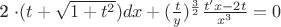 2 \cdot (t+\sqrt{1+t^2}) dx +(\frac{t}{y})^{\frac{3}{2}}  \frac{t'x-2t}{x^3} = 0 $