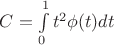 $C=\int\limits_0^1{t^2{\phi(t)}dt$