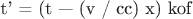 t' = (t &mdash; (v / cc)  x)  kof