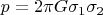 $$p=2\pi G\sigma _1\sigma _2$$