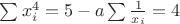 $\sum x_i^4=5-a\sum \frac 1{x_i}=4$