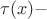 $\tau(x) -$ $\tau(x) -$