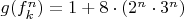 $g(f_k^n) =1+ 8\cdot (2^{n} \cdot 3^{n})$