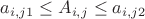 $a_{i,j1}\leq A_{i,j}\leq a_{i,j2}$