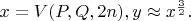 $x=V(P,Q,2n), y \approx x^{\frac{3}{2}}.$
