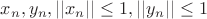 $x_n,y_n,||x_n||\le 1, ||y_n||\le 1$