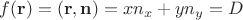 $f(\mathbf r)=(\mathbf r,\mathbf n)=xn_x+yn_y=D$