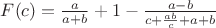 $F(c)=\frac{a}{a+b}+1-\frac{a-b}{c+\frac{ab}{c}+a+b}$