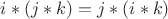 $i\ast(j\ast k)=j\ast(i\ast k)$