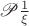 $\mathscr P\frac 1{\xi}$