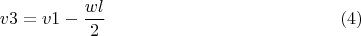 $$v3=v1-\dfrac{wl}{2} \eqno(4)$$
