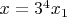 $x=3^4x_1$