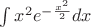 $\int x^2 e^{-\frac {x^2} 2} dx$