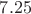 $7.25$