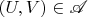 $(U,V)\in\mathscr A$