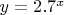 $y=2.7^x$