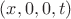 $(x, 0, 0, t)$ $(x, 0, 0, t)$
