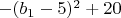 $-(b_1-5)^2+20$